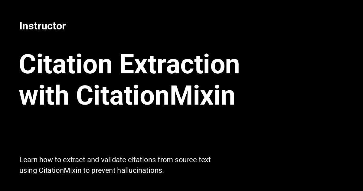 Citation Extraction with CitationMixin - Instructor